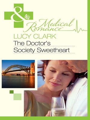 cover image of The Doctor's Society Sweetheart